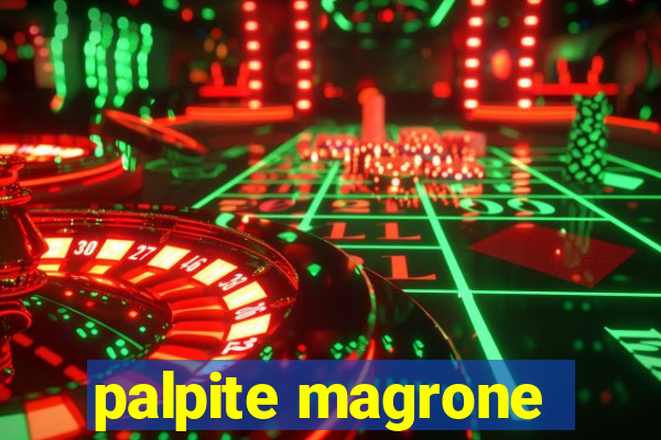 palpite magrone